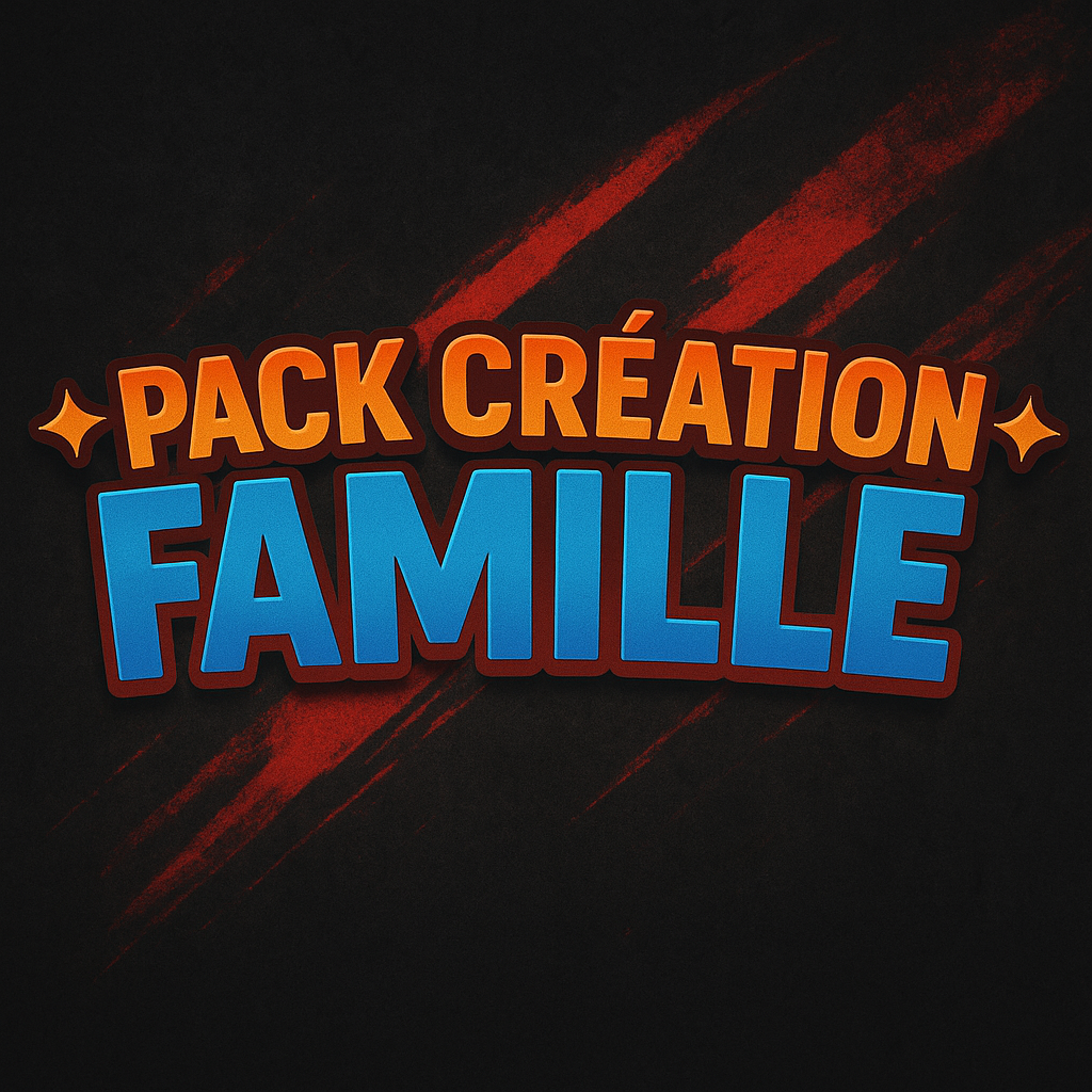 PACK CREATION FAMILLE